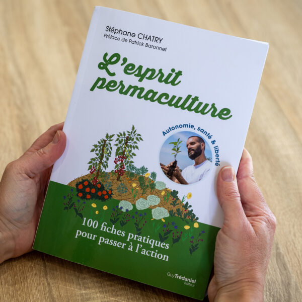 L’esprit Permaculture – 100 fiches pratiques pour passer à l’action